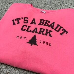 IT’S A BEAUT CLARK bright pink Christmas sweatshirt
